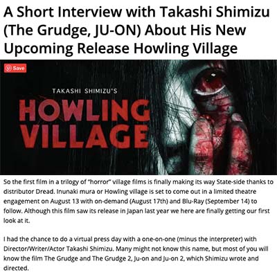 A Short Interview with Takashi Shimizu (The Grudge, JU-ON) About His New Upcoming Release Howling Village